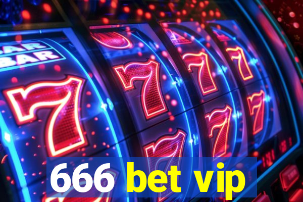 666 bet vip